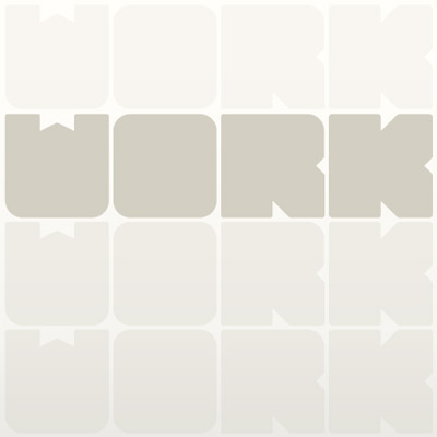 WORK and…